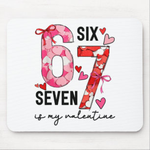 67 ist mein Valentinstag Lustiges Six Seven Meme V Mousepad