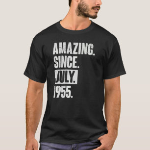 67 Jahre alt 67. Geburtstag Phantastisch seit Juli T-Shirt