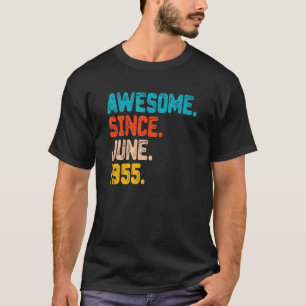 67 Jahre alt Phantastisch seit Juni 1955 67. Gebur T-Shirt