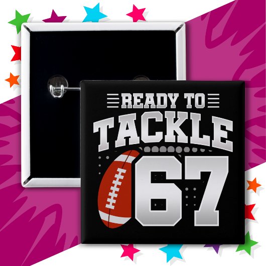 67 Jahre altes Tackle Football Party 67. Geburtsta Button