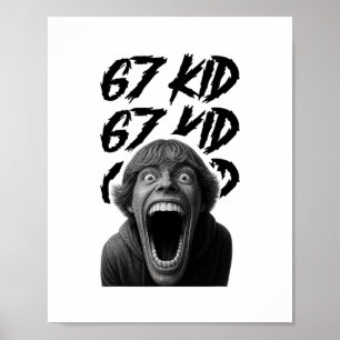 67 Kid 67 Meme Sechs Sieben 6-7 Lustiger Internet- Poster