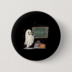 67 Lehrer Halloween Geist Sechs Sieben Meme Mathe  Button