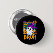 67 Lehrer Halloween Geist Sechs Sieben Meme Mathe Button (Vorne & Hinten)