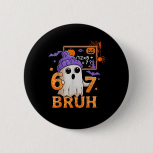 67 Lehrer Halloween Geist Sechs Sieben Meme Mathe  Button