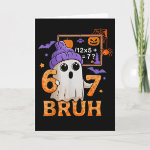 67 Lehrer Halloween Geist Sechs Sieben Meme Mathe Karte