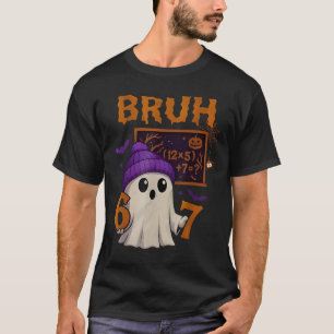 67 Lehrer Halloween Geist Sechs Sieben Meme Mathe  T-Shirt