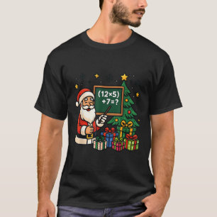 67 Lehrer Santa Weihnachten Sechs Sieben Meme Brai T-Shirt