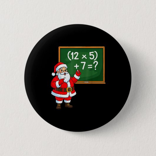 67 Lehrer Weihnachten Santa Sechs Sieben Meme Brai Button (Vorderseite)