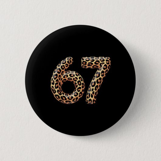 67 Leopard Meme Lustig Six Seven Gen Alpha Slang C Button (Vorderseite)