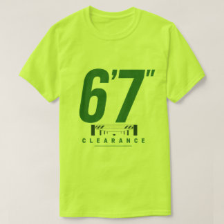 6'7" Lichthöhe T-Shirt