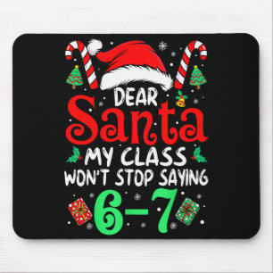 67 Lieber Santa 6 7 Lustige Weihnachten Sechs Sieb Mousepad
