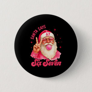 67 Lustige Meme Frohe Weihnachten Santa Sagt Sechs Button