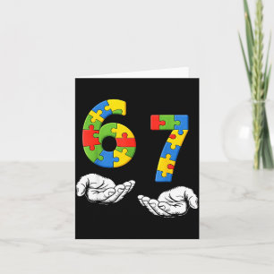 67 lustige sechs sieben Gen Meme Autismus-Bewussts Karte