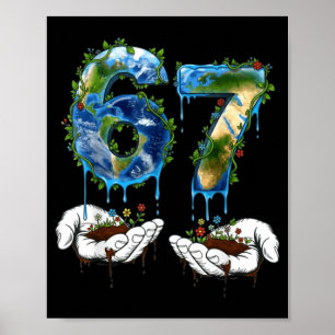 67 lustige sechs sieben Gen-Meme-Erde-Tag-Planet-D Poster