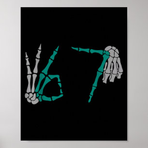 67 lustige sechs sieben Gen Meme Skelett Schwingun Poster