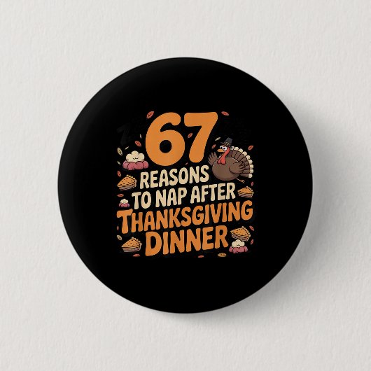 67 Lustige Six Seven Gen Alpha Meme Truthahn Dankf Button (Vorderseite)