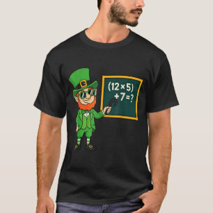 67 Lustige St Patricks Day Mathelehrer Meme Six Se T-Shirt