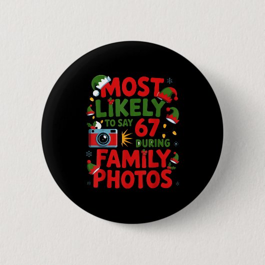 67 lustige Weihnachts-Meme, die wahrscheinlich 67 Button (Vorderseite)