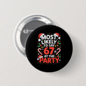 67 Lustige Weihnachts-Meme, die wahrscheinlich 67  Button (Vorne & Hinten)