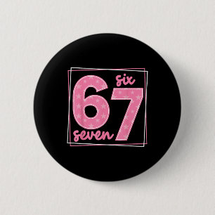 67 Lustige Zahl 67 Geburtstags-Meme Button