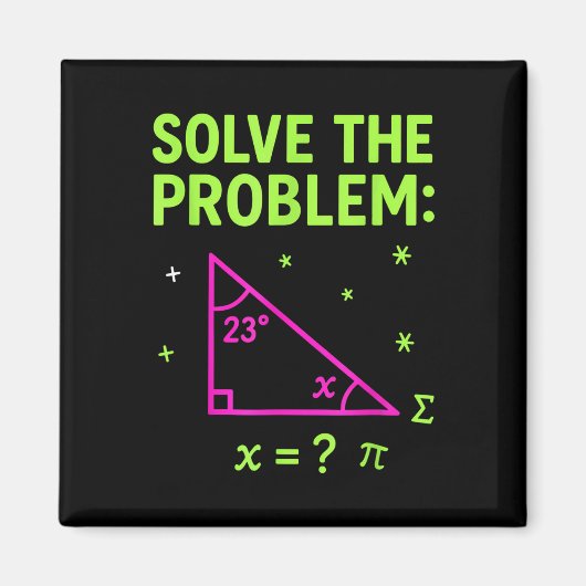 67 Math Meme Solve The Problem Funny Teachers Stud Magnet (Vorne)