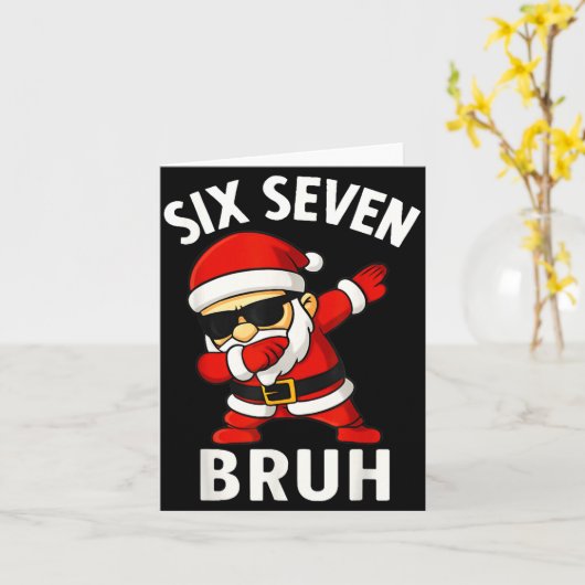 67 Meme 6 7 Christmas Dabbing Six Seven Bruh Funny Karte (Gelbe Blume)