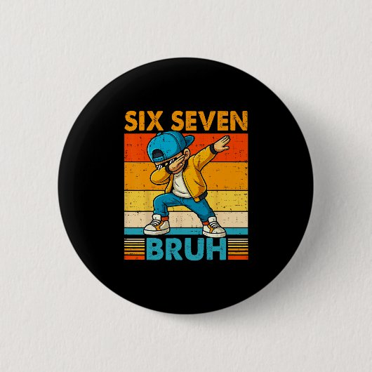 67 Meme 6 7 Dabbing Jungen Six Seven Bruh Kinder G Button (Vorderseite)