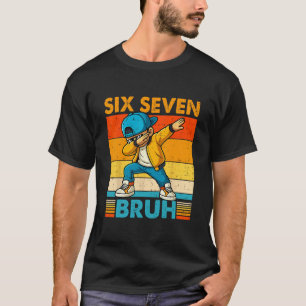 67 Meme 6 7 Dabbing Jungen Six Seven Bruh Kinder G T-Shirt