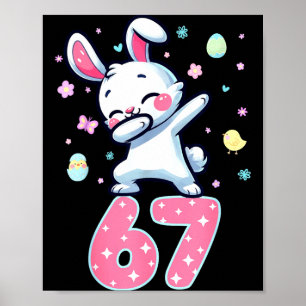 67 Meme 6 7 Hase Dabbing Sechs Sieben Ostertag Jun Poster