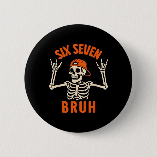 67 Meme 6 7 Lustiger Halloween-Skelett Rock On Six Button (Vorderseite)