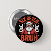 67 Meme 6 7 Lustiger Weihnachtsmann Weihnachten Se Button (Vorne & Hinten)