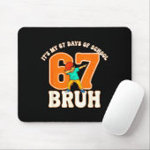 67 Meme 6 7 Numbers Dabbing Bruh It's My 67 Days O Mousepad (Mit Mouse)