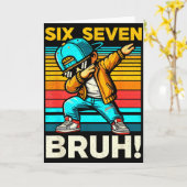 67 Meme 6 7 Numbers Dabbing Six Seven Bruh Funny B Karte (Gelbe Blume)