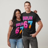 67 Meme 6 7 Numbers Ice Cream Six Seven Bruh Funny T-Shirt (Unisex)