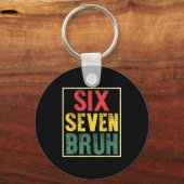 67 Meme 6 7 Numbers Six Seven Bruh Funny Boys Kids Schlüsselanhänger (Vorderseite)