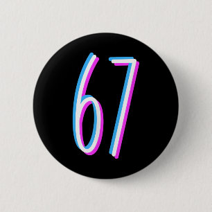 67 Meme 6 7 Six Seven Zahl Kostüm  Button