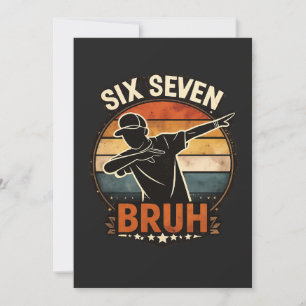 67 Meme 6 7 Zahlen Dabbing Sechs Sieben Bruh Feiertagskarte