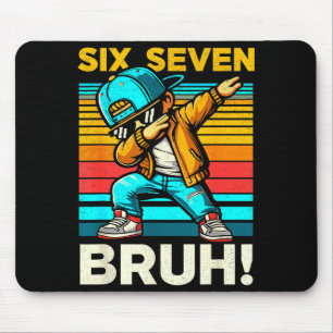 67 Meme 6 7 Zahlen Dabbing Sechs Sieben Bruh Lusti Mousepad