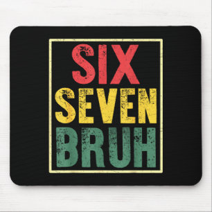 67 Meme 6 7 Zahlen Sechs Sieben Bruh Lustig Jungen Mousepad