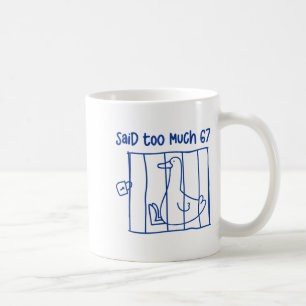 67 Meme Alberner Gans 6-7 Lustig Sechs Sieben Sagt Kaffeetasse