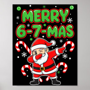 67 Meme Alpha Gen Slang Frohe 6-7-mas Weihnachtsma Poster