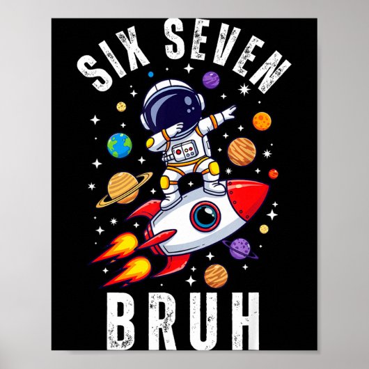 67 Meme Astronaut Dabbing In Space Funny Six Seven Poster (Vorne)