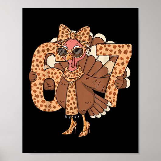 67 Meme Autumn Fall Turkey Sungles Funny Thanksgiv Poster (Vorne)