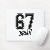67 Meme Bruh Lustig Six Seven Gen Alpha 6 7 Slang Mousepad (Mit Mouse)