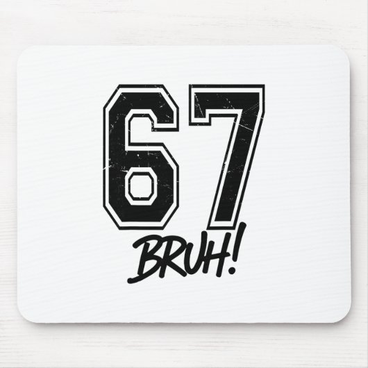 67 Meme Bruh Lustig Six Seven Gen Alpha 6 7 Slang Mousepad (Vorne)