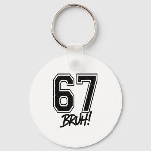 67 Meme Bruh Lustig Six Seven Gen Alpha 6 7 Slang  Schlüsselanhänger