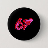 67 Meme  Button (Vorderseite)
