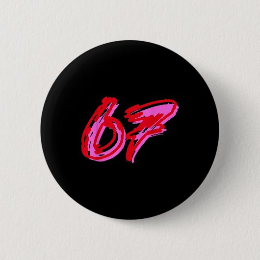 67 Meme  Button (Vorderseite)