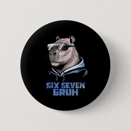 67 Meme Capybara Lustig Sechs Sieben Bruh Capybara Button (Vorderseite)