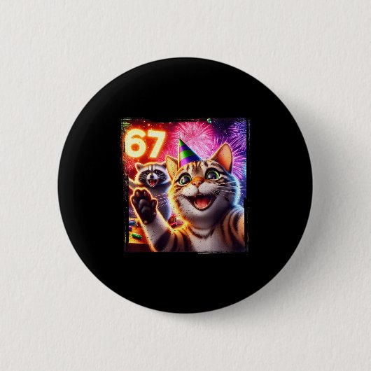 67 Meme Cat Raccoon New Year Selfie Funny Birthday Button (Vorderseite)